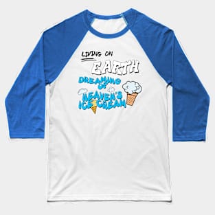 Heaven Ice Cream Baseball T-Shirt